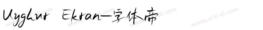 Uyghur Ekran字体转换